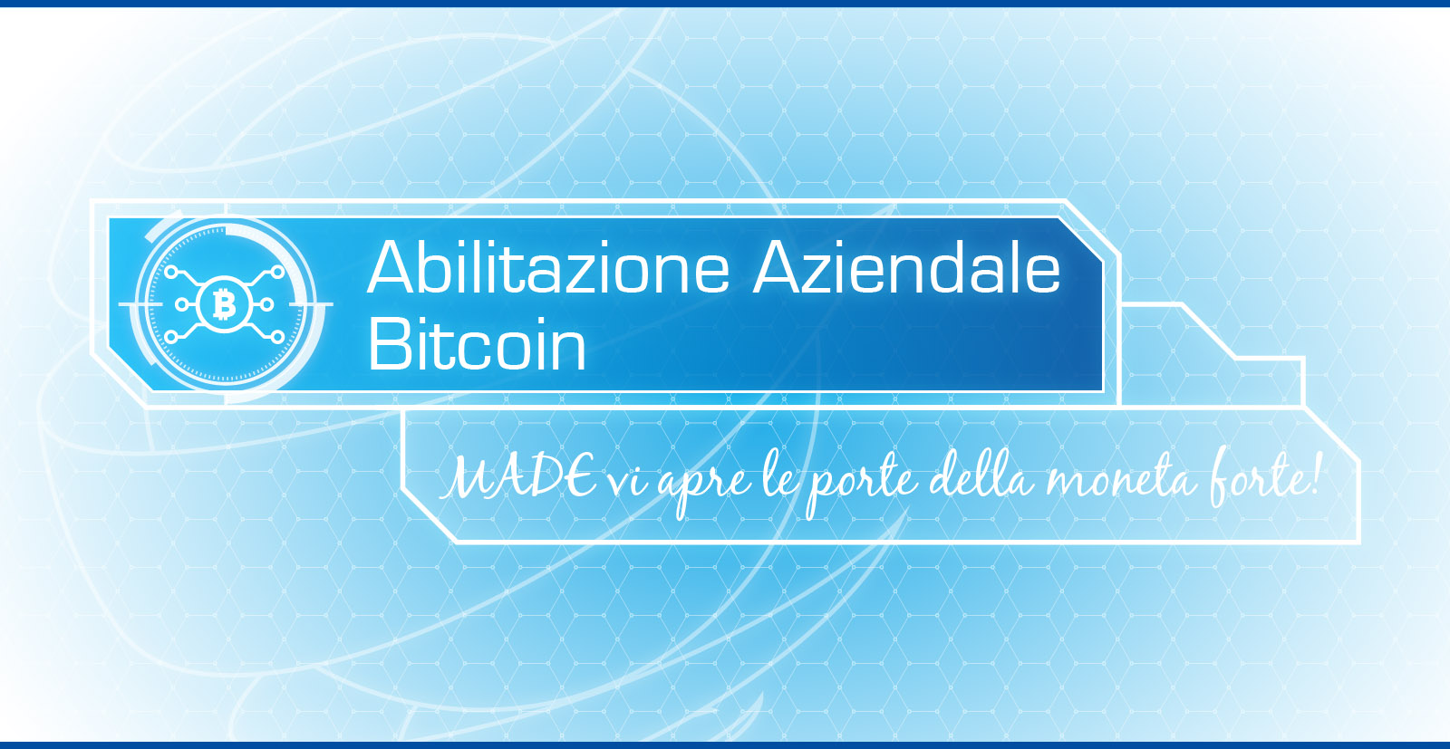 Abilitazione Aziendale all'uso di Bitcoin come soluzione di pagamento